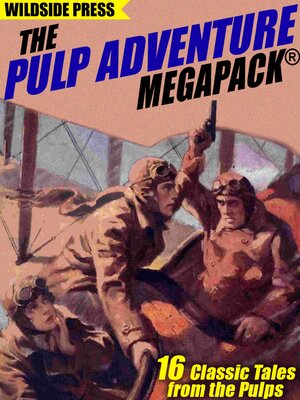 cover image of The Pulp Adventure MEGAPACK&#174;